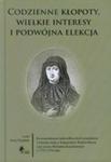 Codzienne Kłopoty, Wielkie Interesy I Podwójna Elekcja w sklepie internetowym Gigant.pl