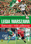 Legia Warszawa Sztuczki I Triki Piłkarzy w sklepie internetowym Gigant.pl