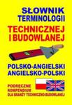Słownik Terminologii Technicznej I Budowlanej Polsko-angielski • Angielsko-polski w sklepie internetowym Gigant.pl