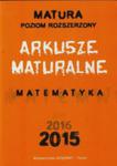 Matura 2015 Matematyka Arkusze Maturalne Poziom Rozszerzony w sklepie internetowym Gigant.pl