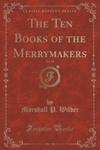 The Ten Books Of The Merrymakers, Vol. 10 (Classic Reprint) w sklepie internetowym Gigant.pl