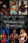 Black Stars Of Professional Wrestling (Second Edition) w sklepie internetowym Gigant.pl