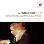 Glenn Gould Plays Renaissance & Baroque Music: Byrd / Gibbons / Sweelinck / Handel: Suites For Harpsichord Nos. 1 - 4 Hwv 426 - 429 / D. Scarlatti: w sklepie internetowym Gigant.pl