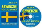 Język Szwedzki Na Co Dzień. Rozmówki Polsko-szwedzkie. Mini Kurs Językowy + Cd w sklepie internetowym Gigant.pl