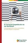 O Carnaval Espetaculo No Sul Do Brasil w sklepie internetowym Gigant.pl