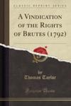 A Vindication Of The Rights Of Brutes (1792) (Classic Reprint) w sklepie internetowym Gigant.pl