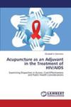 Acupuncture As An Adjuvant In The Treatment Of Hiv / Aids w sklepie internetowym Gigant.pl