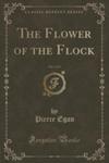 The Flower Of The Flock, Vol. 1 Of 3 (Classic Reprint) w sklepie internetowym Gigant.pl