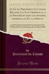 Actes Du Parlement Du Canada Relatifs `a La Loi Criminelle, `a La Procédure Dans Les Affaires Criminelles Et `a La Preuve w sklepie internetowym Gigant.pl