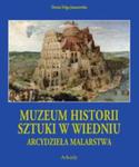 Arcydzieła Malarstwa. Muzueum Historii Sztuki W Wiedniu Etui w sklepie internetowym Gigant.pl