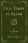 Old Times In Assam (Classic Reprint) w sklepie internetowym Gigant.pl