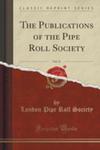 The Publications Of The Pipe Roll Society, Vol. 33 (Classic Reprint) w sklepie internetowym Gigant.pl