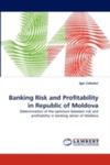 Banking Risk And Profitability In Republic Of Moldova w sklepie internetowym Gigant.pl