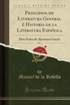 Principios De Literatura General É Historia De La Literatura Espa~nola, Vol. 1 w sklepie internetowym Gigant.pl