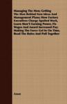 Managing The Men/ Getting The Men Behind New Ideas And Management Plans/ How Factory Executives Charge Spoiled Work, Learn Men's Earning Power, Fix Wa w sklepie internetowym Gigant.pl