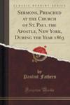 Sermons, Preached At The Church Of St. Paul The Apostle, New York, During The Year 1863 (Classic Reprint) w sklepie internetowym Gigant.pl