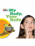 Our World Readers: My Body, Your Body w sklepie internetowym Gigant.pl