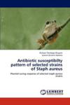 Antibiotic Susceptibilty Pattern Of Selected Strains Of Staph Aureus w sklepie internetowym Gigant.pl