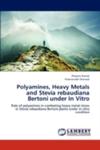 Polyamines, Heavy Metals And Stevia Rebaudiana Bertoni Under In Vitro w sklepie internetowym Gigant.pl