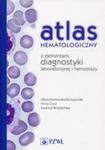 Atlas Hematologiczny Z Elementami Diagnostyki Laboratoryjnej I Hemostazy w sklepie internetowym Gigant.pl