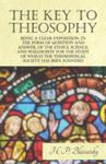 The Key To Theosophy - Being A Clear Exposition, In The Form Of Question And Answer, Of The Ethics, Science, And Philosophy For The Study Of Which The Theosophical Society Has Been Founded w sklepie internetowym Gigant.pl