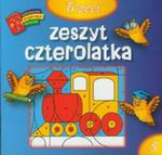 Trzeci Zeszyt Czterolatka. Biblioteczka Mądrego Dziecka w sklepie internetowym Gigant.pl