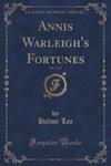 Annis Warleigh's Fortunes, Vol. 3 Of 3 (Classic Reprint) w sklepie internetowym Gigant.pl