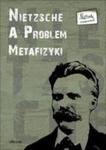 Nietzsche A Problem Metafizyki w sklepie internetowym Gigant.pl