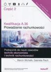 Kwalifikacja A.36 Prowadzenie Rachunkowości Podręcznik Do Nauki Zawodów Technik Ekonomista I Technik Rachunkowości Część 2 w sklepie internetowym Gigant.pl
