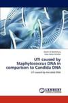 Uti Caused By Staphylococcus Dna In Comparison To Candida Dna w sklepie internetowym Gigant.pl