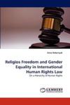 Religios Freedom And Gender Equality In International Human Rights Law w sklepie internetowym Gigant.pl