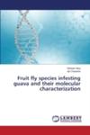 Fruit Fly Species Infesting Guava And Their Molecular Characterization w sklepie internetowym Gigant.pl