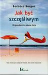 Jak Być Szczęśliwym 10 Sposobów Na Udane Życie w sklepie internetowym Gigant.pl