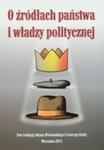 O Źródłach Państwa I Władzy Politycznej w sklepie internetowym Gigant.pl