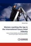 Women Reaching The Top In The International Luxury Hotel Industry w sklepie internetowym Gigant.pl