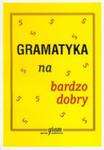 Gramatyka Na Bardzo Dobry w sklepie internetowym Gigant.pl