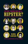 So You Think You're A Hipster? w sklepie internetowym Gigant.pl
