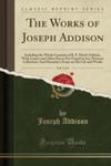 The Works Of Joseph Addison, Vol. 5 Of 5 w sklepie internetowym Gigant.pl