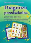 Diagnoza Przedszkolna Gotowości Dziecka Do Podjęcia Nauki W Szkole w sklepie internetowym Gigant.pl