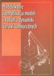 Modelowanie Identyfikacja Modeli I Badania Dynamiki Żurawi Samojezdnych w sklepie internetowym Gigant.pl