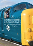 British Diesel Locomotives Of The 1950s And '60s w sklepie internetowym Gigant.pl