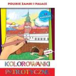 Kolorowanki Patriotyczne Zamki I Pałace w sklepie internetowym Gigant.pl