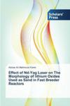 Effect Of Nd-yag Laser On The Morphology Of Lithium Oxides Used As Sand In Fast Breeder Reactors w sklepie internetowym Gigant.pl