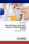 Role Of Gstm1 And Gstt1 Genes In Head And Neck Cancer w sklepie internetowym Gigant.pl