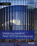 Mastering Autodesk Revit 2017 For Architecture w sklepie internetowym Gigant.pl