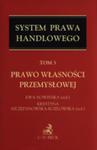 System Prawa Handlowego Tom 3 Prawo Własności Przemysłowej w sklepie internetowym Gigant.pl