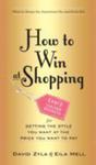 How To Win At Shopping: 297 Insider Secrets For Getting The Style You Want At The Price You Want To Pay w sklepie internetowym Gigant.pl