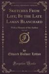 Sketches From Life; By The Late Laman Blanchard, Vol. 3 Of 3 w sklepie internetowym Gigant.pl