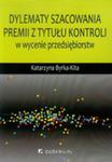 Dylematy Szacowania Premii Z Tytułu Kontroli W Wycenie Przedsiębiorstw w sklepie internetowym Gigant.pl