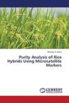 Purity Analysis Of Rice Hybrids Using Microsatellite Markers w sklepie internetowym Gigant.pl